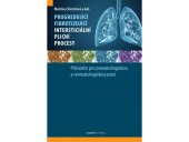 kniha Progredující fibrotizující intersticiální plicní procesy, Maxdorf 2022