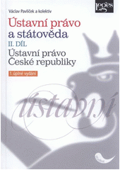 kniha Ústavní právo a státověda II. - Ústavní právo České republiky, Leges 2011