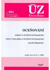 kniha Oceňování zákon o oceňování majetku : nová vyhláška o oceňování majetku : další předpisy : podle stavu k 21.1.2008, Sagit 2008