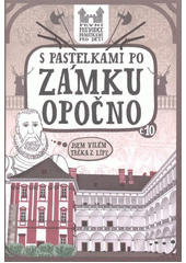 kniha S pastelkami po zámku Opočno, Hranostaj 2012