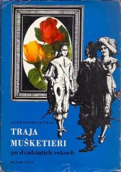 kniha Traja mušketieri Po dvadsiatich rokoch, Mladá letá 1975