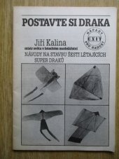 kniha Postavte si draka Návody na stavbu šesti létajících super draků, Exit 1991