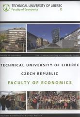 kniha Faculty of Economics, Technical University of Liberec, Czech Republic students' guidelines for Erasmus Program, Technical University of Liberec 2009