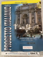 kniha Nuovo Progetto Italiano 1 Quaderno degli esercizi , Edilingua 2013