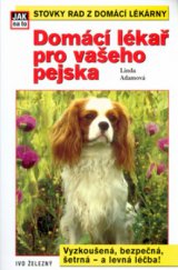 kniha Domácí lékař pro vašeho pejska, Ivo Železný 2003