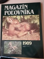 kniha Magazín poľovníka 1989 Dvadsiatý štvrtý ročník, Príroda 1988