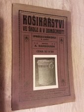 kniha Košikářství ve škole a v domácnosti [práce z rákosu], Baumgartner 1914