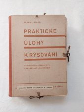 kniha Praktické úlohy k rýsování na měšťanských školách I.-IV. a na nižších středních školách. Leden, únor, březen, duben, květen, červen, září, říjen, listopad a prosinec , Česká grafická unie a.s. 1936