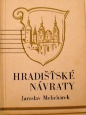 kniha Hradišťské návraty Rozpravy o rodném městě, Měst. NV 1970