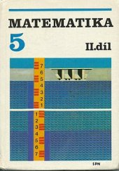 kniha Matematika Díl 2. pro 5. ročník základní školy., SPN 1988