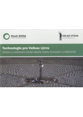 kniha Technologie pro Velkou výzvu zákon o snižování emisí otevře cestu inovacím a efektivitě, Hnutí Duha 2010