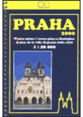 kniha Praha - plán města, 1 : 20 000, Žaket 2000