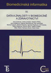 kniha Data a znalosti v biomedicíně a zdravotnictví, Karolinum  2010