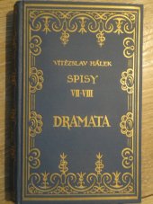 kniha Dramata Spisy VII - VIII, Fr. Borový 1925