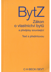 kniha Zákon o vlastnictví bytů a předpisy související, C. H. Beck 1994