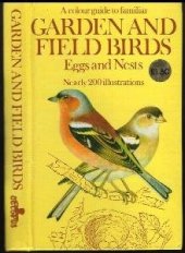 kniha Garden and Field Birds Eggs and Nests; Nearly 200 illustrations, Octopus Books 1976