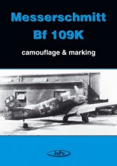 kniha Messerschmitt Bf 109K camouflage & marking, JaPo 2000