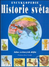 kniha Encyklopedie historie světa Atlas světových dějin, Columbus 1998