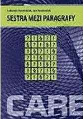 kniha Sestra mezi paragrafy, Galén 2007