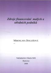 kniha Zdroje financování malých a středních podniků, Martin Stříž 2008