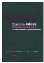 kniha DISK a generace 1945 o Jaroslavě Adamové a Jaromíru Pleskotovi, Akademie múzických umění 2006