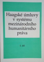 kniha Haagské úmluvy v systému mezinárodního humanitárního práva I. díl, Správa sociálního zařízení Federálního ministerstva obrany 1992