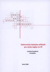 kniha Odkud a jak brát stále nové příklady? elektronická databáze příkladů pro úvodní kurzy logiky na vysokých školách, Západočeská univerzita v Plzni 2009