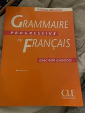 kniha Grammaire progressive du français Niveau debutant, CLE international 2004