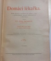 kniha Domácí lékařka kniha poučení a vysv[ě]tlení pro zdravé i choré o nejdůležitějších otázkách zdravotnických a lékařských, Nakladatelství J.N.Jindra Praha XII 1925