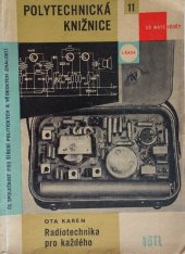 kniha Radiotechnika pro každého, SNTL 1960