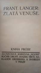 kniha Zlatá Venuše kniha prósy, Grosman a Svoboda 1910