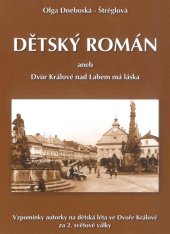 kniha Dětský román, Město Dvůr Králové nad Labem 2003