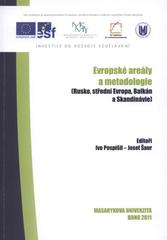 kniha Evropské areály a metodologie (Rusko, střední Evropa, Balkán a Skandinávie), Masarykova univerzita 2011