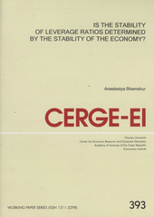 kniha Is the stability of leverage ratios determined by the stability of the economy?, CERGE-EI 2009