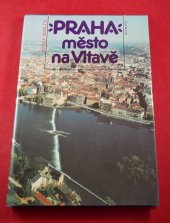 kniha Praha, město na Vltavě [fot. publ.], Olympia 1990