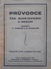 kniha Průvodce Č. Budějovicemi a okolím, Ausobský 1924