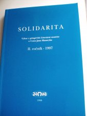 kniha Solidarita výbor z příspěvků Literární soutěže o cenu Jana Masaryka : II. ročník - 1997, JANUA 1998