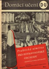 kniha Praktická němčina pro potravinářské obchody, Domácí učení 1941