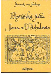 kniha Rytířská jízda Jana z Michalovic, Elka Press 2005