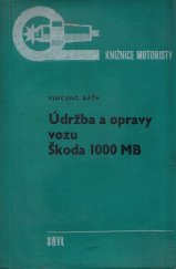 kniha Údržba a opravy vozu Škoda 1000 MB, SNTL 1966