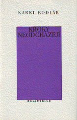 kniha Kroky neodcházejí, Melantrich 1974