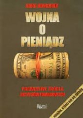 kniha Wojna o pieniądz (Currency Wars #1) - Prawdziwe źródła kryzysów finansowych, Wektory 2017