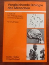 kniha Vergleichende Biologie des Menschen Lehrbuch der Anthropologie und Humangenetik, Gustav Fischer Verlag 1980