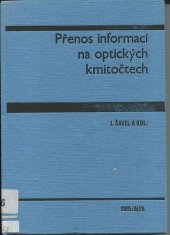 kniha Přenos informací na optických kmitočtech, SNTL 1982