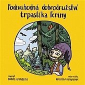 kniha Podivuhodná dobrodružství trpaslíka Feriny, Akbar 2015