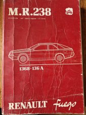 kniha Renault Fuego  Workshop manual M.R.238 1368-136 A, Regie Nationale des Usines Renault 1982