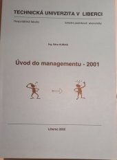 kniha Úvod do managementu - 2001, Technická univerzita, Hospodářská fakulta 2002