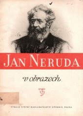 kniha Jan Neruda v obrazech Učeb. pomůcka pro šk. 1.-3. stup., Státní nakladatelství učebnic 1951