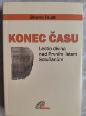 kniha Konec času lectio divina nad Prvním listem Soluňanům, Paulínky 2011