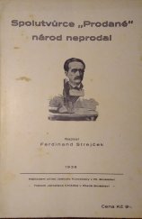 kniha Spolutvůrce "Prodané" národ neprodal, Učitelská Jednota Komenský 1936